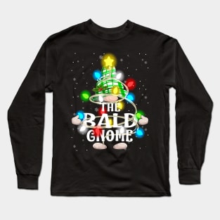 The Bald Gnome Christmas Matching Family Shirt Long Sleeve T-Shirt